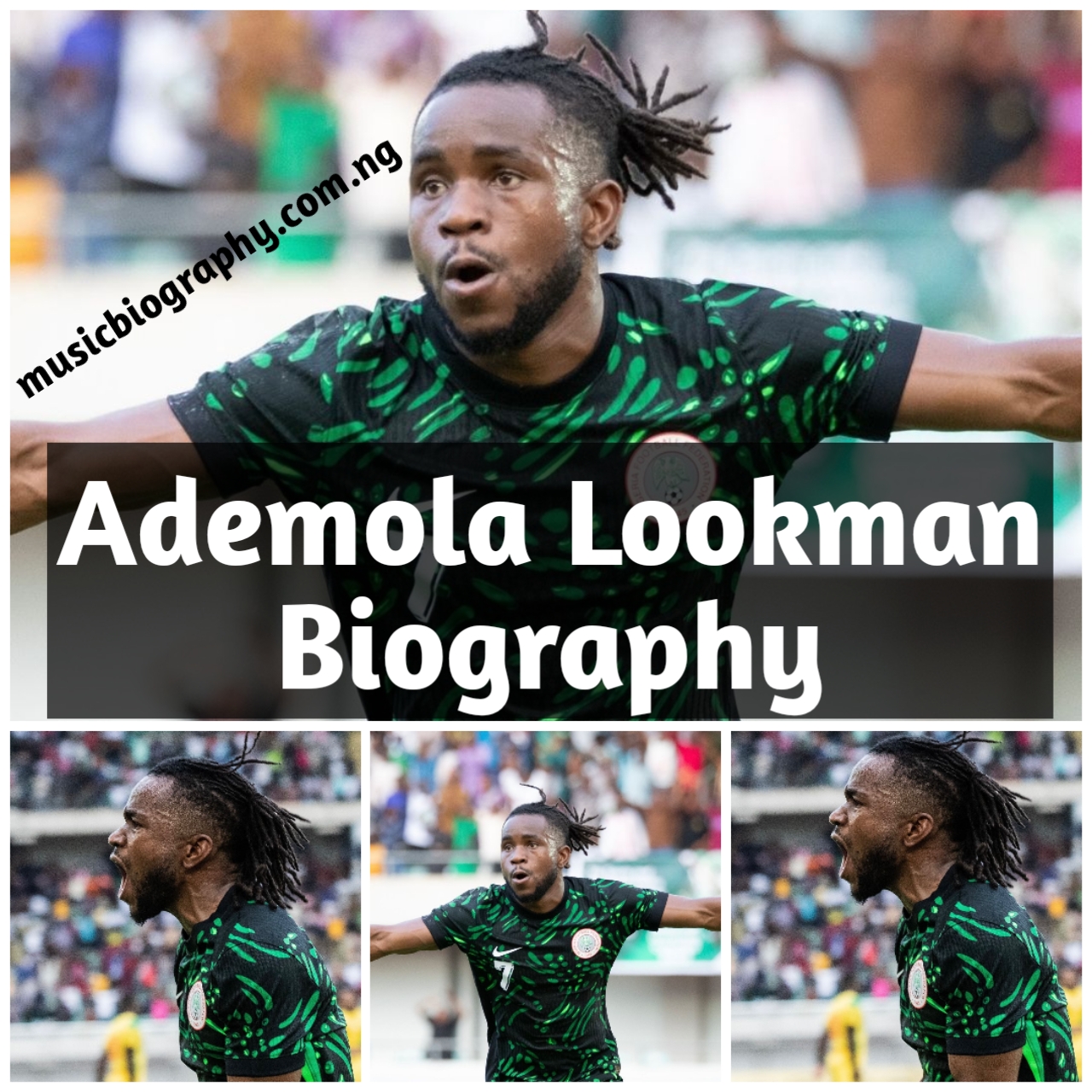 Ademola Lookman Biography, Ademola Lookman Age, Ademola Lookman Net Worth, Ademola Lookman State of Origin, Ademol Lookman Club, Ademola Lookman Club, Ademola Lookman Parents, Ademola Lookman Wife