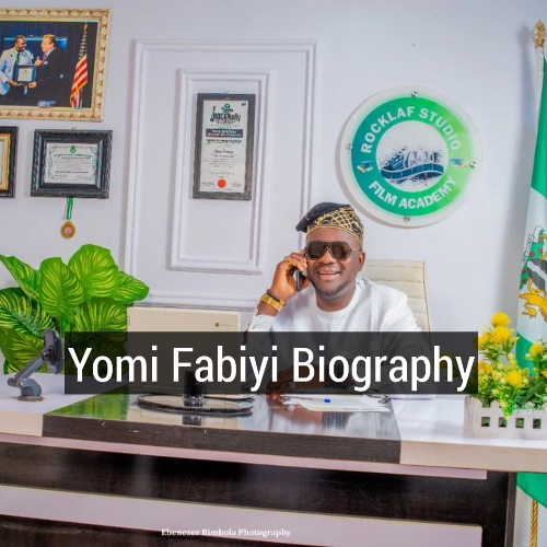 Yomi Fabiyi Biography, Yomi Fabiyi Age, Yomi Fabiyi Net Worth, Yomi Fabiyi Wife, Yomi Fabiyi Wikipedia, Yomi Fabiyi Career