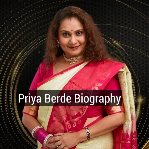 Priya Berde Biography, Priya Berde Age, Priya Berde Net Worth, Priya Berde Current Husband, Priya Berde Family, Priya Berde Career