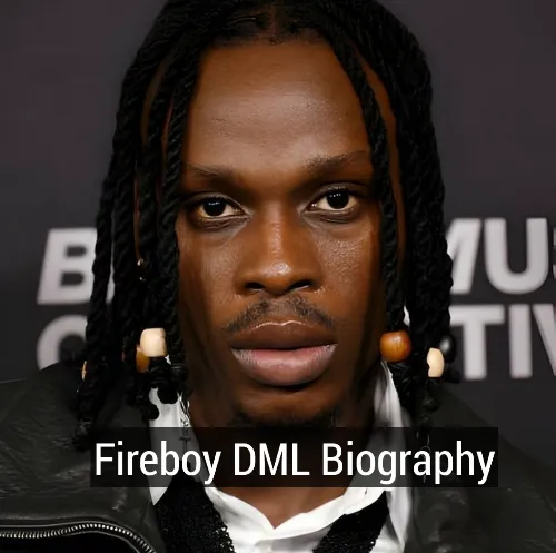 Fireboy DML Biography, Fireboy DML Age, Firrboy DML Real Name, Fireboy DML Net Worth, Fireboy DML Record Label, Fireboy DML State of Origin, Fireboy DML Songs, Fireboy DML Girlfriend