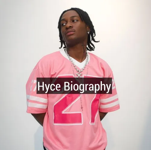 Hyce Biography, Hyce Real Name, Hyce Age, Hyce Net Worth, Hyce Record Label, Hyce Songs, Hyce Albums, Hyce State of Origin, Hyce Girlfriend