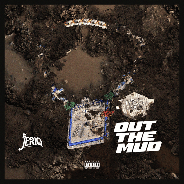 Jeriq – Out Of The Mud