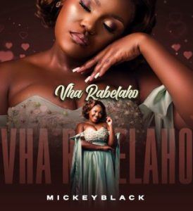 Mickeyblack – Vha Rabelaho